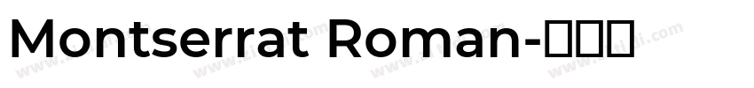 Montserrat Roman字体转换